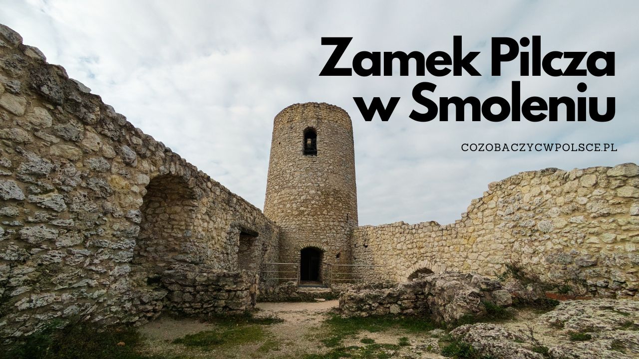 zamek pilcza w smoleniu